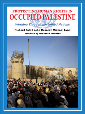 cover image of Protecting Human Rights in Occupied Palestine
